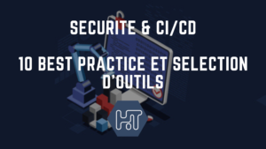 CI CD securite bonnes pratqiues outils automatisation tests