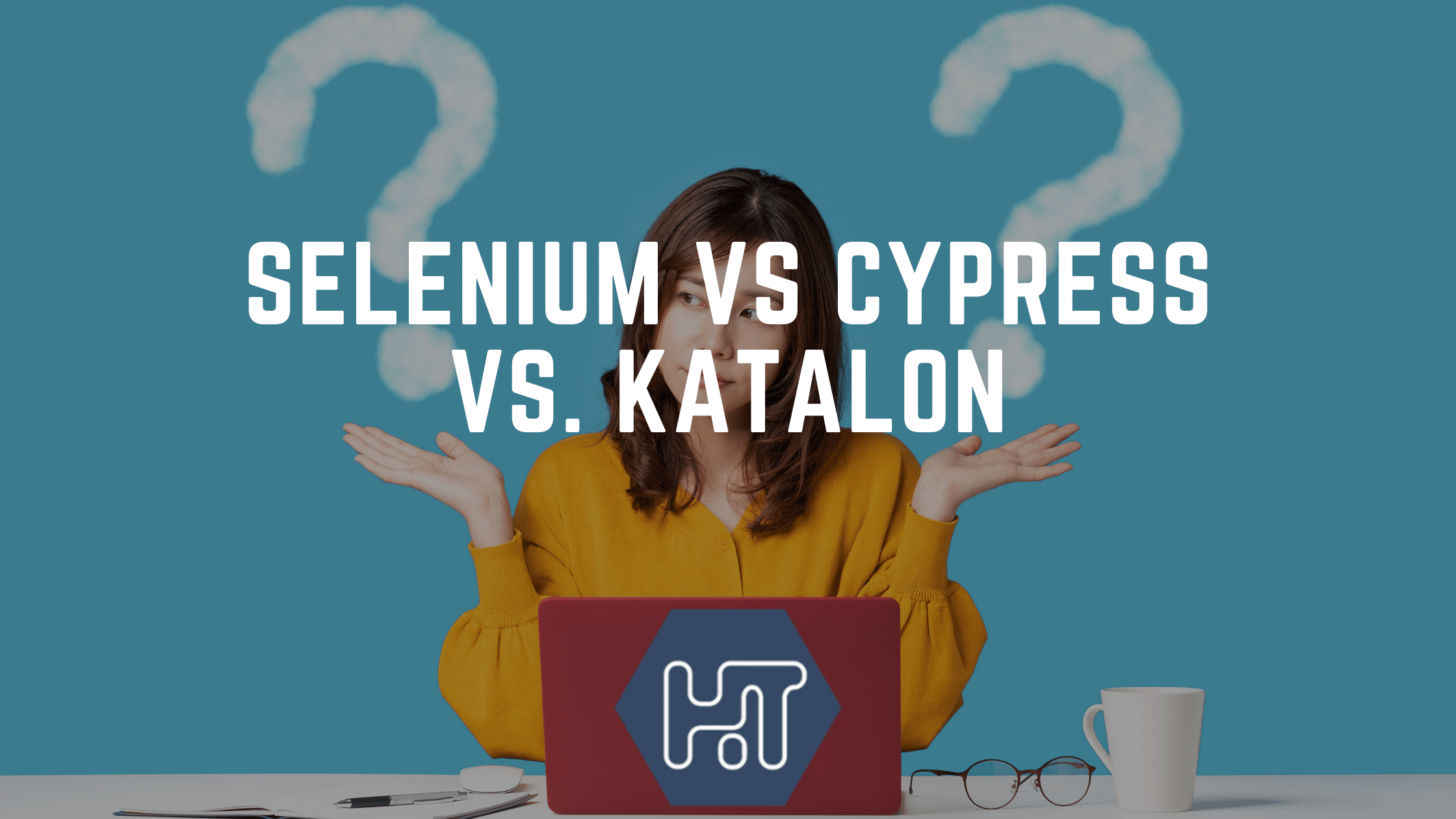 Selenium vs Cypress. vs Katalon ? Zoom sur le TOP 3 des outils Front-End en automatisation des tests.