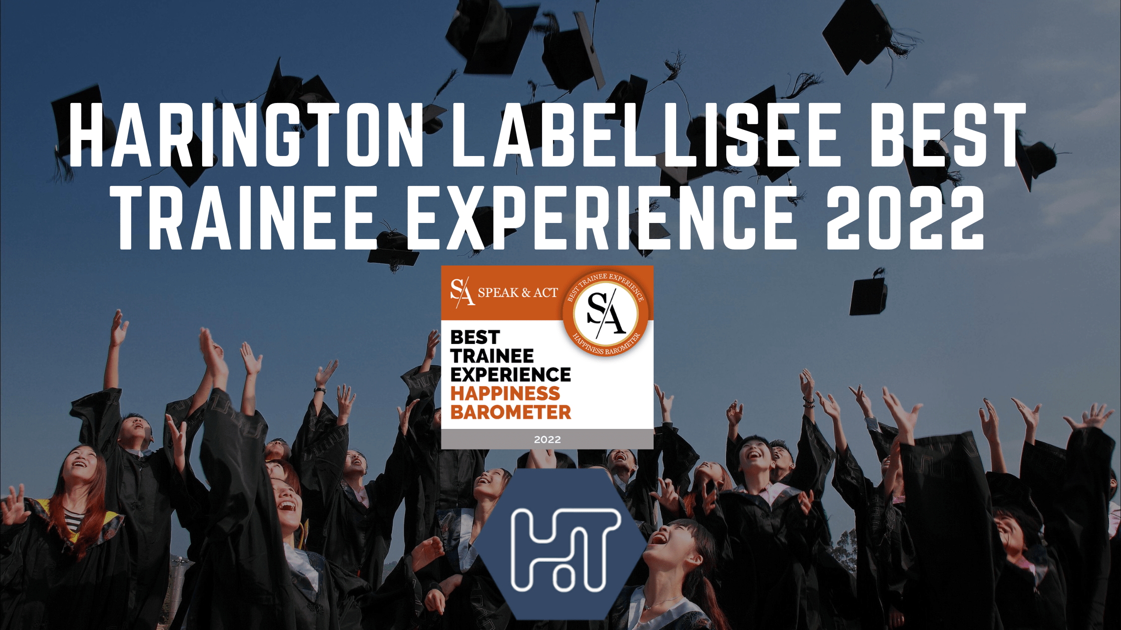Harington, labellisé Best Trainee Experience 2022 par Speak & Act